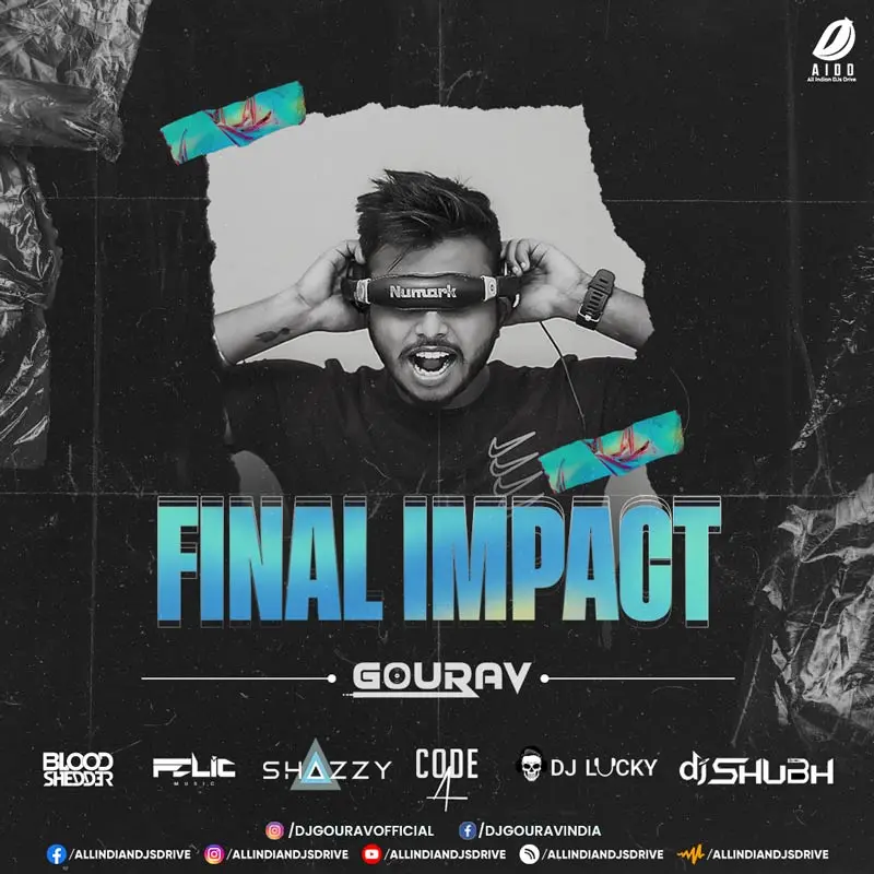 Final Impact (The Album) - DJ Gourav [2023 New Year Special]