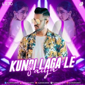 Kundi Laga Le Saiya (Remix) - DJ Lijo Kundi Laga Le Saiya (Remix) - DJ Lijo 2023 Song Download