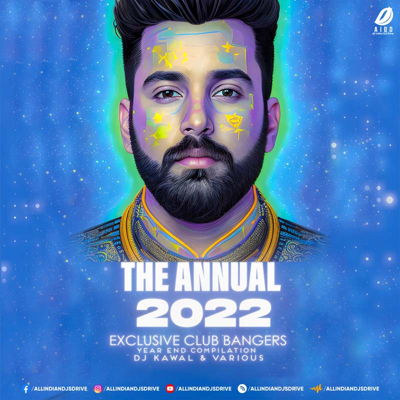 The Annual 2022 - DJ Kawal & Various [2023 New Year Edition]