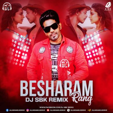Besharam Rang (2023 Remix) - DJ SBK Mp3 Free Download
