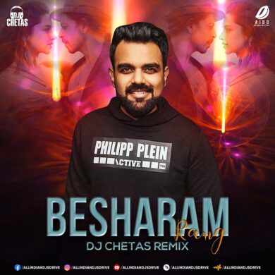 Besharam Rang (2023 Remix) - DJ Chetas Mp3 Song Download
