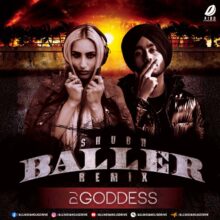 Baller (Ikky and Shubh) - DJ Goddess Remix Mp3 Download