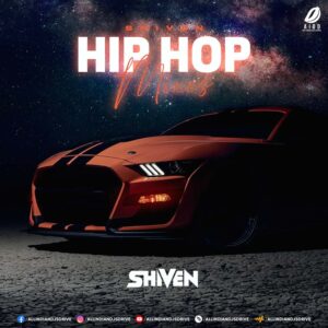 Hip Hop Mixes 2023 - Shiven Hip Hop Mixes 2023 - Shiven Music Album Free Download
