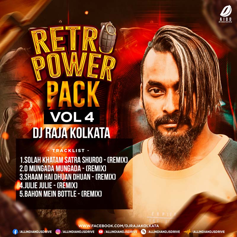 Retro PowerPack Vol. 4 - DJ Raja Kolkata (2023 New Album)