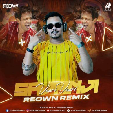 Sajanji Vaari Vaari (Honeymoon) - Reown Remix Mp3 Download