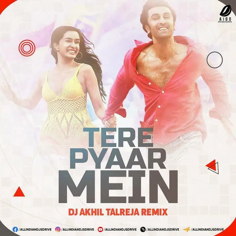 Tere Pyaar Mein (Remix) - DJ Akhil Talreja Mp3 Free Download