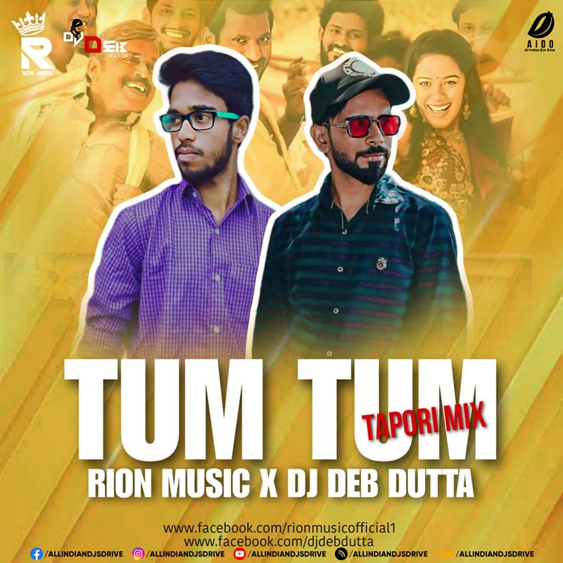 Tum Tum (Remix) - Rion Music & DJ Deb Dutta Mp3 Download