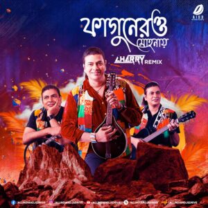 Fagunero Mohonay (Remix) - Cherry Mp3 Song Free Download
