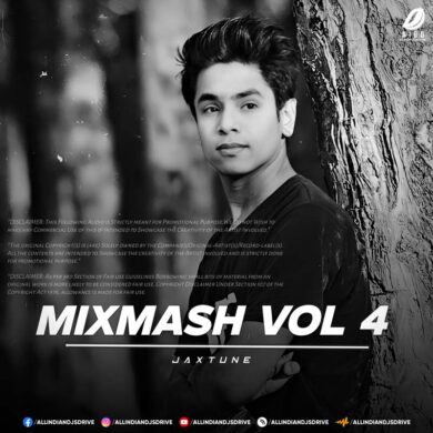 Mixmash Vol. 4 - JaxTune (Album 2023) Song Free Download