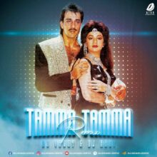 Tamma Tamma (OLD Remix) - DJ Vaggy & DJ Hani Mp3 Song