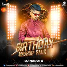 Birthday Mashup Pack - DJ Naruto 2023 Album Free Download