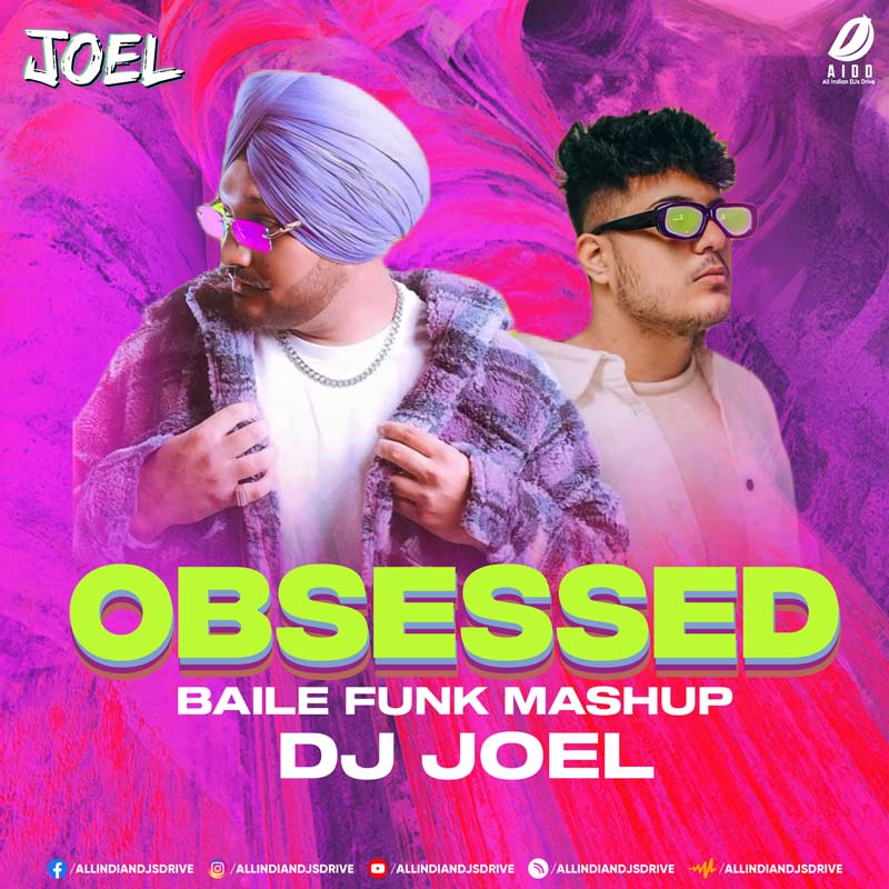 Obsessed (Baile Funk Mashup) - DJ Joel 2023 Song Download