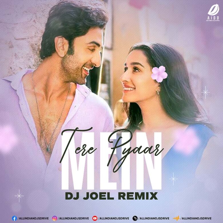Tere Pyaar Mein (Mashup) - DJ Joel Mp3 Free Download