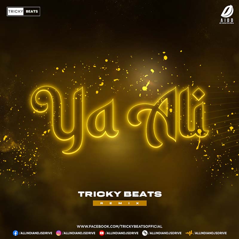 Ya Ali (2023 Remix) - Tricky Beats Mp3 Free Download