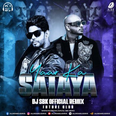 Yaar Ka Sataya Remix (B Praak) - DJ SBK Mp3 Free Download