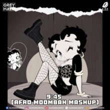 9-45 (Afro Moombah Mashup) - DJ Greyhaze Mp3 Song [9:45]