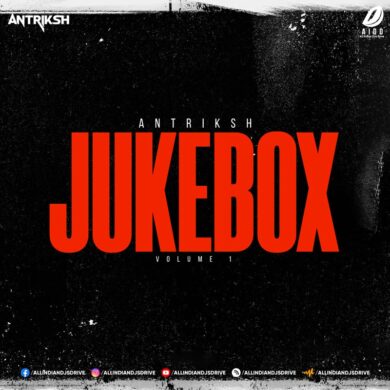 Jukebox Vol. 1 - Antriksh 2023 Album Free Download
