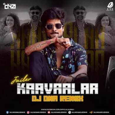 Kaavaalaa (2023 Remix) - DJ DNA Mp3 Song Free Download