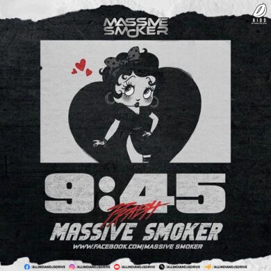 945 (Prabh Singh & Jay Trak) - Massive Smoker Remix 2023
