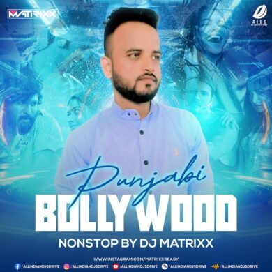 Punjabi Vs Bollywood Nonstop 2023 - DJ Matrixx | DJ Remix