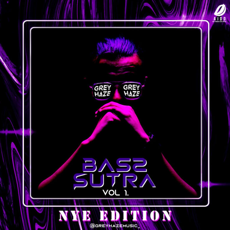 Bass Sutra Vol. 1 (NYE Edition Album) - Greyhaze | OUT NOW