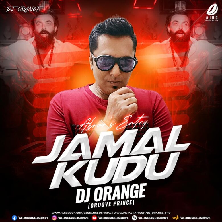 Jamal Kudu (Remix) - DJ Orange Jamal Kudu (Remix) - DJ Orange 320Kbps Mp3 Free Download