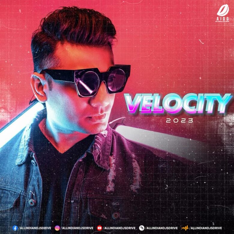 Velocity 2023 - DJ Tejas Album Free Download [320Kbps]