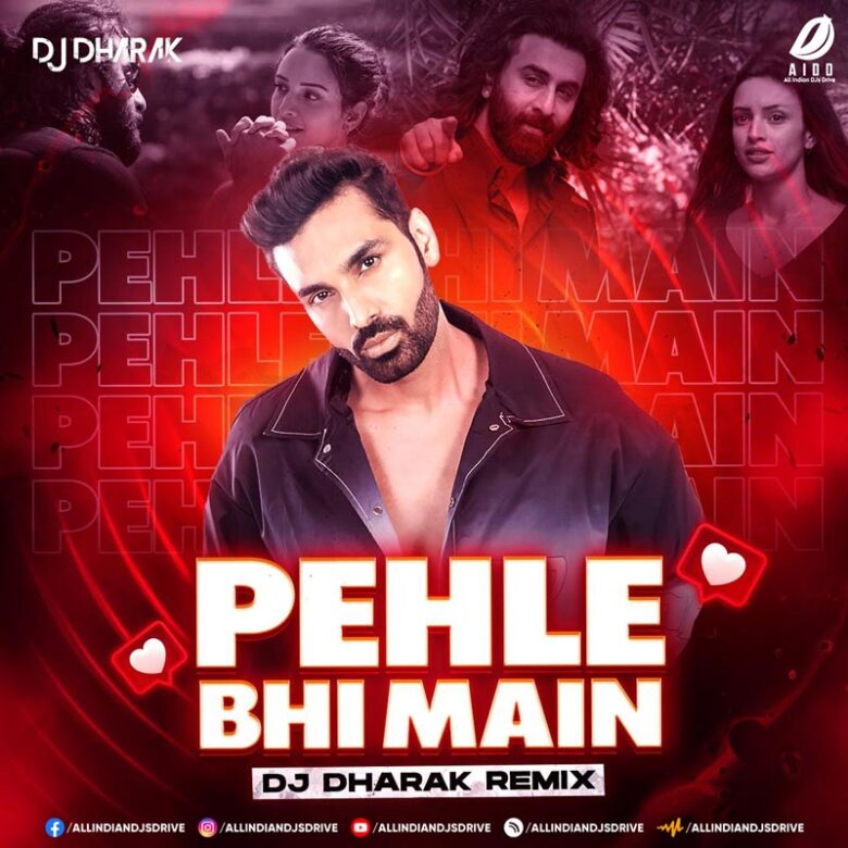Pehle Bhi Main (Remix 2024) - DJ Dharak Mp3 Free Download
