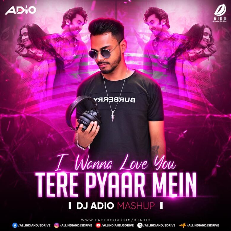 Tere Pyaar Mein (Mashup 2024) - DJ Adio Mp3 Free Download