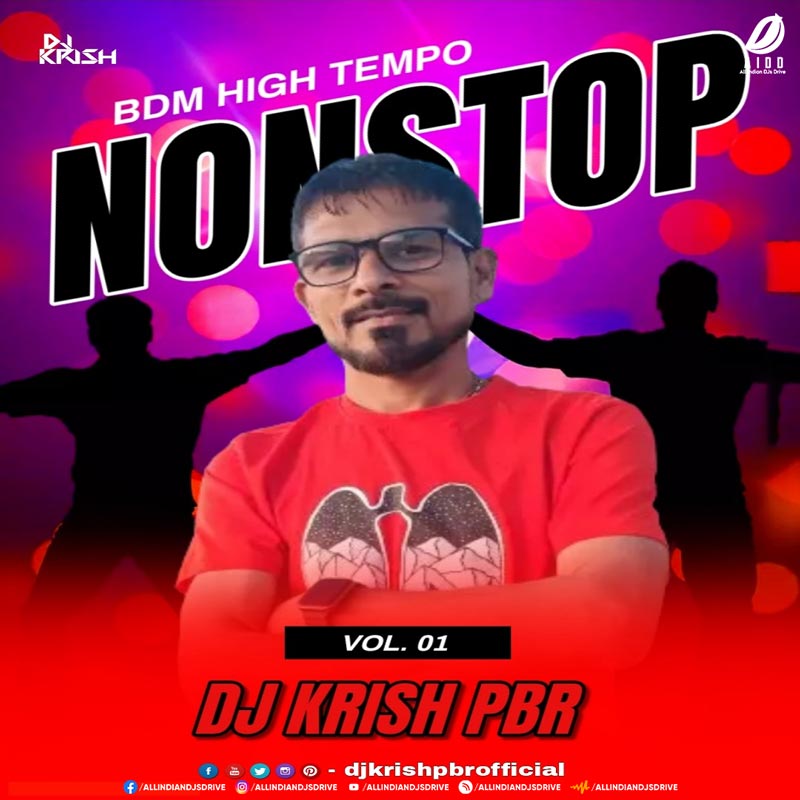 BDM High Tempo Nonstop Vol. 1 - DJ Krish PBR [Dance Music]