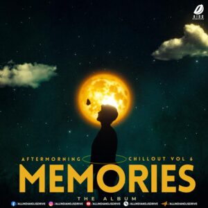 Chillout Vol. 6 (Memories) - Aftermorning 2024 Album [FREE]