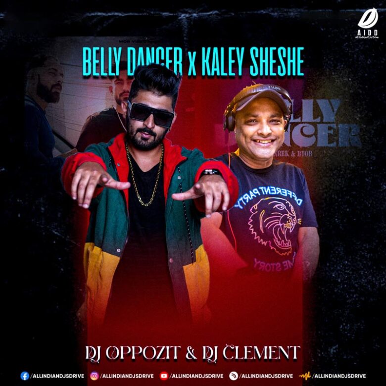 Kaley Sheshe (Mashup) - DJ Oppozit & DJ Clement Kaley Sheshe (Remix Mashup 2024) - DJ Oppozit & DJ Clement