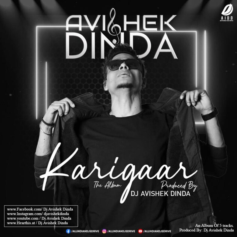 Karigaar (The Album) - DJ Avishek Dinda Karigaar (The Album 2024) - DJ Avishek Dinda Free Download
