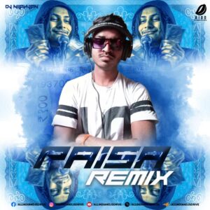 Paisa (Remix) - DJ Nilanjan Paisa - 750 (Remix) - DJ Nilanjan Mp3 Free Download