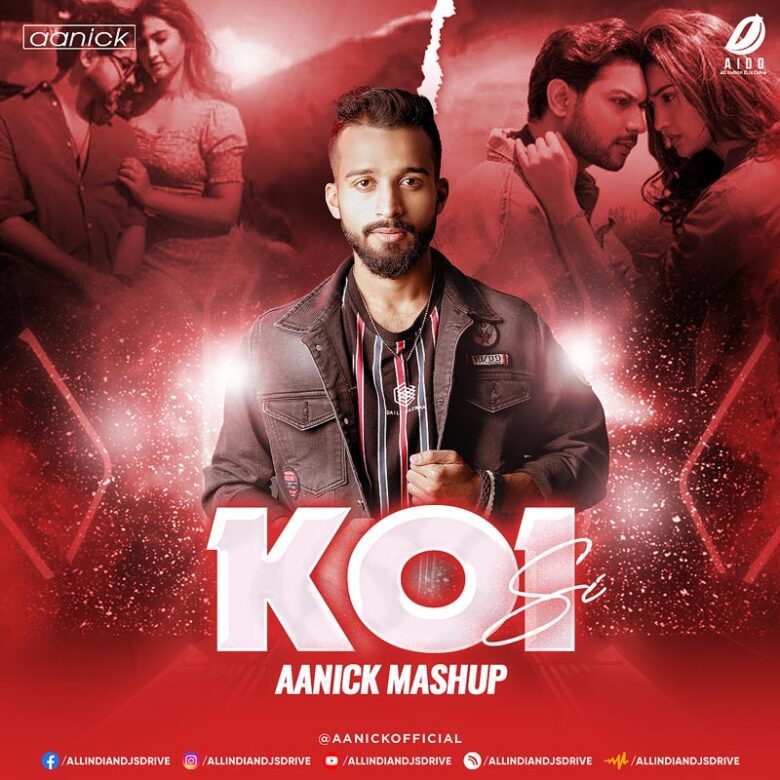 Koi Si (2024) - Aanick Mashup Mp3 Free Download
