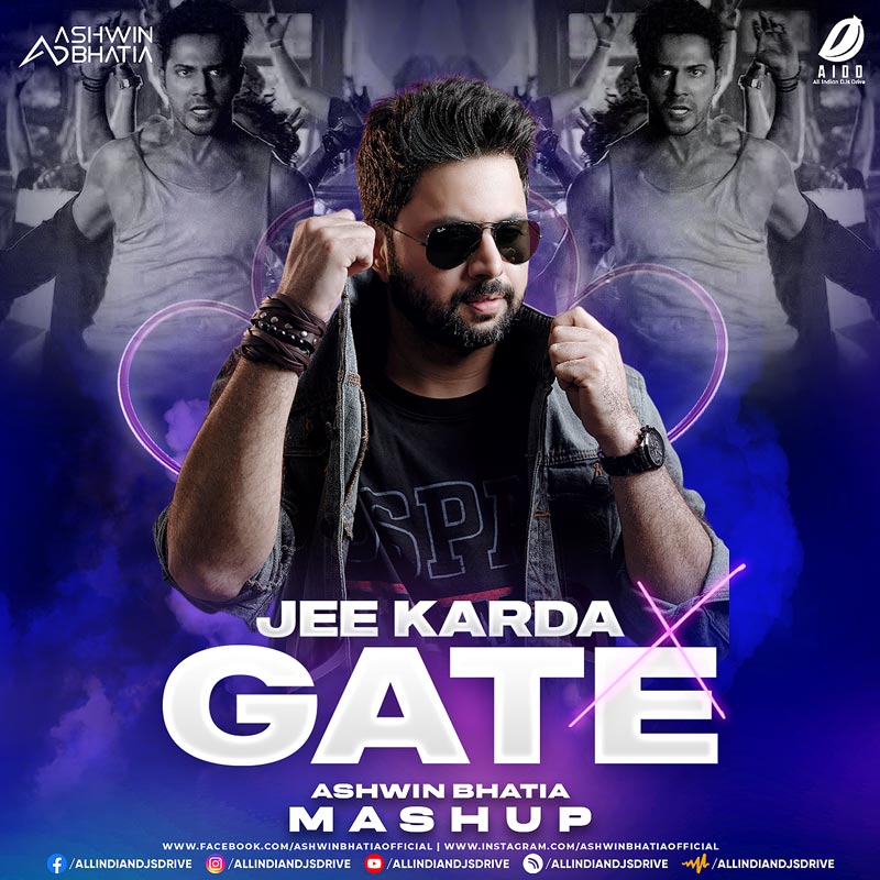 Jee Karda X Gate (Mashup) - Ashwin Bhatia