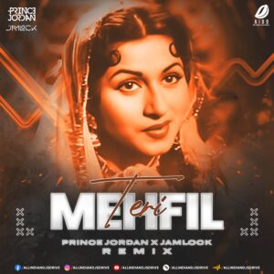 Teri Mehfil (Remix) - Prince Jordan X Jamlock Mp3 Download