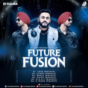 Future Fusion (Diljit's Techno Chronicles) - DJ Kamra Future Fusion (Diljit's Techno Chronicles) - DJ Kamra