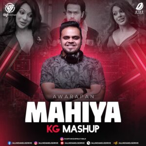 Mahiya (Awarapan) - KG Mashup Remix 2024 Free Download