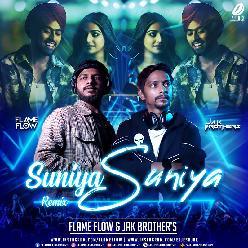 Suniyan Suniyan (Remix) - Flame Flow & Jak Brothers Suniyan Suniyan (Remix) - Flame Flow & Jak Brothers