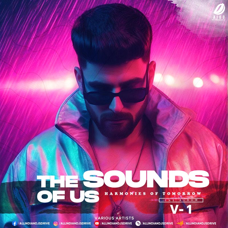 The Sounds Of Us (Vol. 1) - DJ Kawal & Various The Sounds Of Us (Vol. 1) - DJ Kawal & Various (Download)