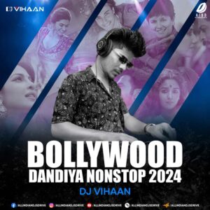Bollywood Dandiya Nonstop 2024 - DJ Vihaan | OUT NOW