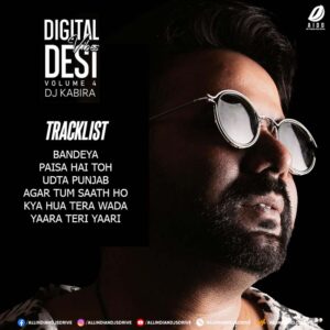 Digital Desi Vibes (Vol. 4) - DJ Kabira (New Music Album)