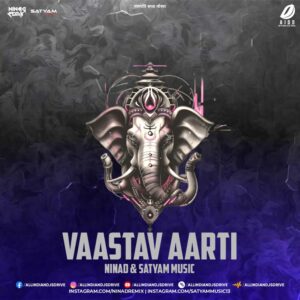 Vaastav Aarti - Ninad & Satyam Music Vaastav Aarti - Ninad & Satyam Music 2024 Free Download