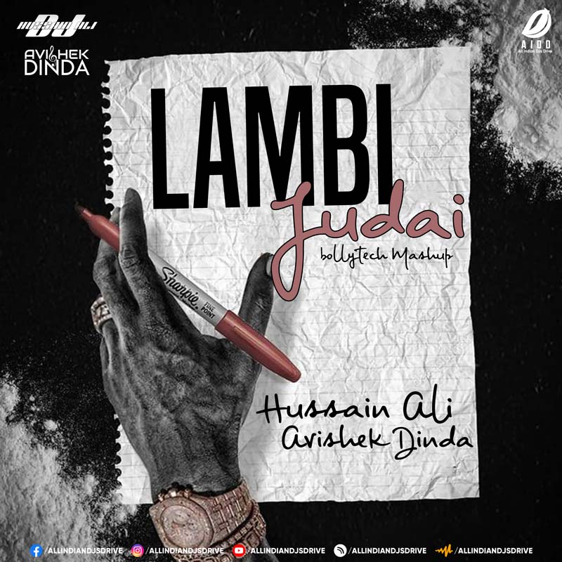 Lambi Judai (Remix) - DJ Hussain Ali & DJ Avishek Dinda ❤️