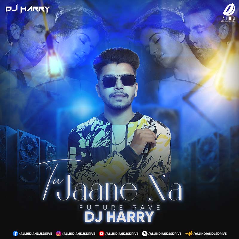 Tu Jaane Na 🔥 Future Rave Remix | DJ Harry ⚡ Must Hear!