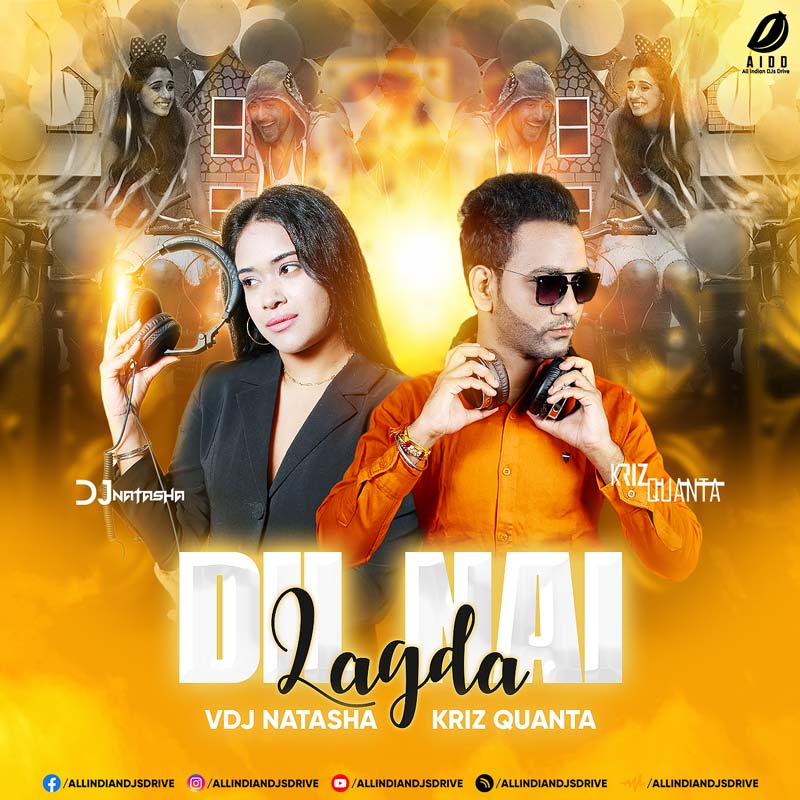 Dil Nai Lagda (Remix 2025) - VDJ Natasha & Kriz Quanta Dil Nai Lagda (Remix 2025) - VDJ Natasha & Kriz Quanta