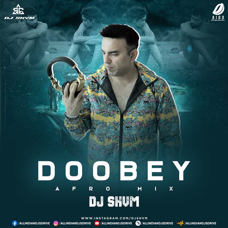 Doobey (Afro Mix 2025) - DJ SHVM 🔥 Exclusive DJ Remix