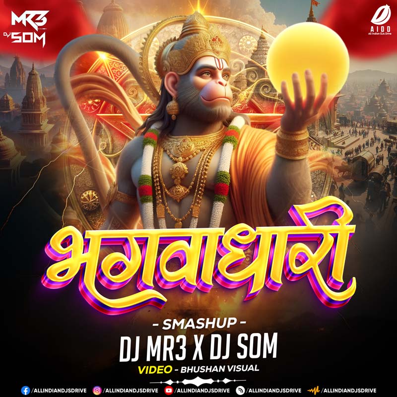 Bhagwadhari (Smashup) - DJ MR3 & DJ SOM Bhagwadhari (Smashup) - DJ MR3 & DJ SOM π₯π₯π₯π₯