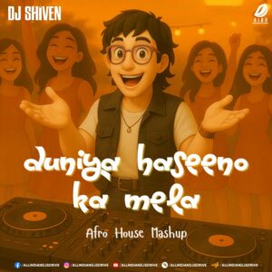 Duniya Haseeno Ka Mela (Afro House Mashup) - DJ Shiven Duniya Haseeno Ka Mela (Afro House Mashup) - DJ Shiven